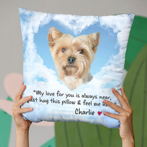 Custom Photo I'm In Heaven But My Heart's Always Here With You - Memorial Personalized Custom Pillow - Sympathy Gift, Gift For Pet Owners, Pet Lovers