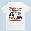 My Favorite Child Is My Daughter In Law - Family Personalized Custom Unisex T-shirt, Hoodie, Sweatshirt - Mother's Day, Birthday Gift For Mom
