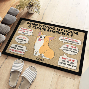 Remember When You're In Da House - Dog Personalized Custom Decorative Mat - Gift For Pet Owners, Pet Lovers