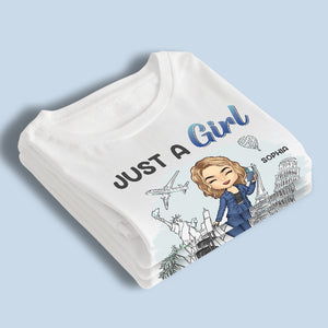 A Girl Loves Traveling - Travel Personalized Custom Unisex T-shirt, Hoodie, Sweatshirt - Gift For Travel Lovers