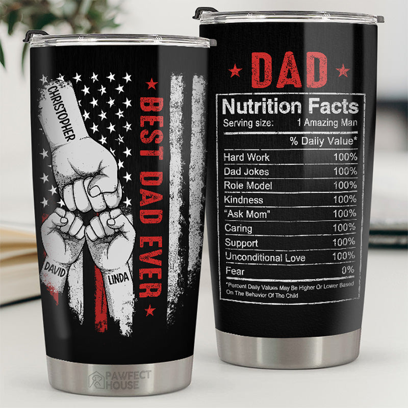 Best Dad Ever Dad Nutrition Facts Custom Tumbler Gift For Father