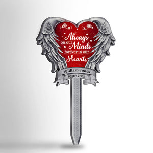 Always Loved & Forever Missed - Memorial Personalized Custom Heart Shaped Acrylic Garden Stake - Sympathy Gift, Gift For Family Members