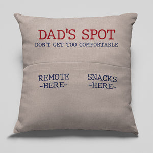 Our Dad's Spot - Family Personalized Custom Pocket Pillow - Father's Day, Birthday Gift For Dad, Grandpa