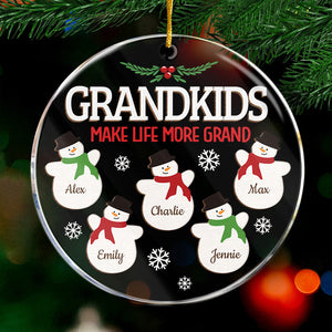 Grandkids Make Life More Grand - Family Personalized Custom Ornament - Acrylic Round Shaped - Christmas Gift For Grandma