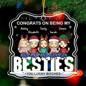 Congrats On Being My Sister - Bestie Personalized Custom Ornament - Acrylic Custom Shaped - Christmas Gift For Best Friends, BFF, Sisters