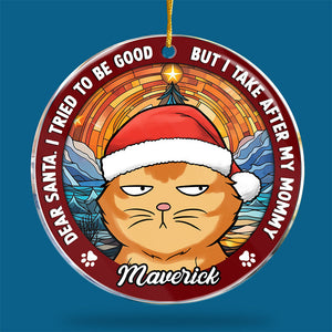 Dear Santa, I Tried To Be Good - Cat Personalized Custom Ornament - Acrylic Round Shaped - Christmas Gift For Pet Owners, Pet Lovers