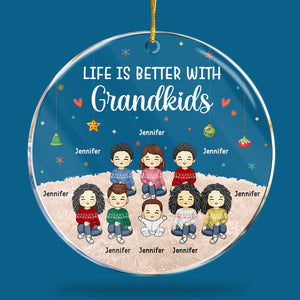 La vie est meilleure avec ses petits-enfants - Décoration personnalisée pour la famille - Forme ronde en acrylique - Cadeau de Noël pour les membres de la famille