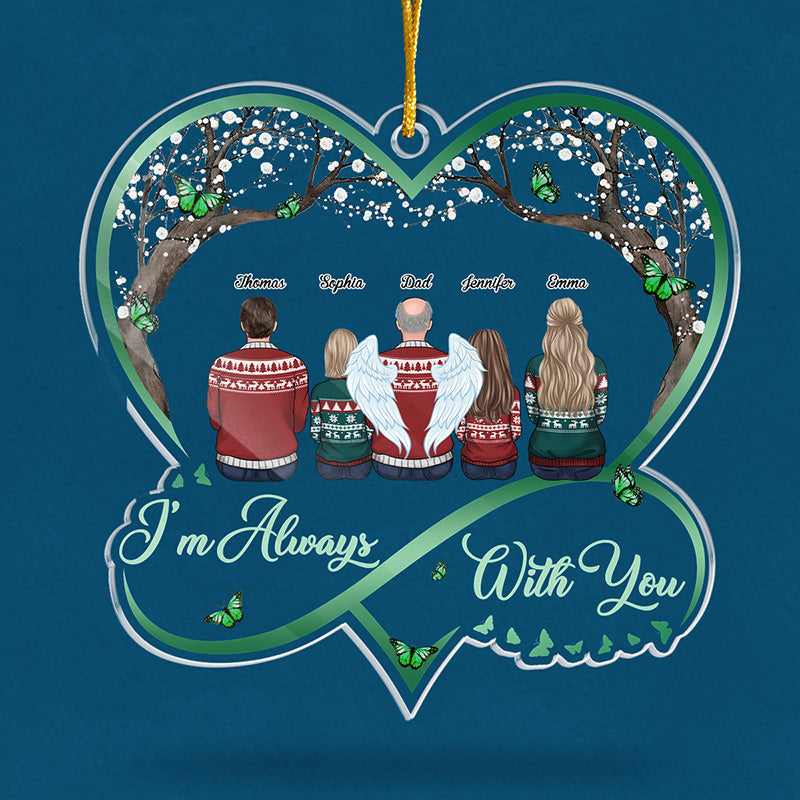 Je suis toujours avec toi - Ornement commémoratif personnalisé - En forme de cœur infini en acrylique - Cadeau de Noël, cadeau de condoléances pour les membres de la famille