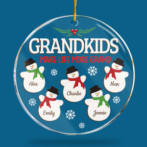 Grandkids Make Life More Grand - Family Personalized Custom Ornament - Acrylic Round Shaped - Christmas Gift For Grandma