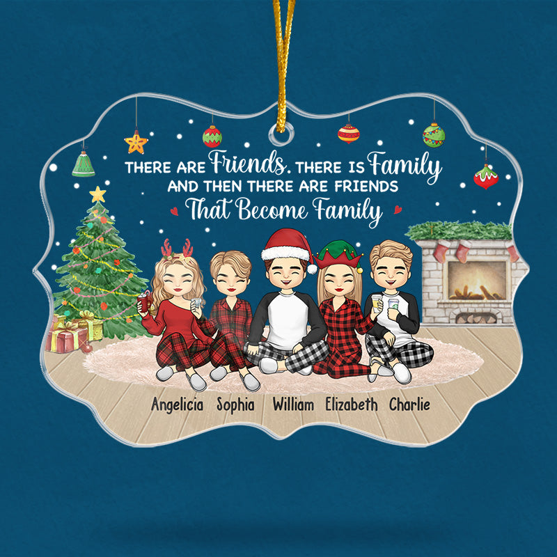 Friends That Become Family - Bestie Personalized Custom Ornament - Acrylic Benelux Shaped - Christmas Gift For Best Friends, BFF, Sisters