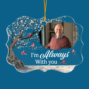 Custom Photo I'm Wherever You Go - Memorial Personalized Custom Ornament - Acrylic Benelux Shaped - Christmas Gift, Sympathy Gift For Family Members