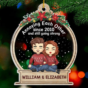 Annoying Each Other Since - Couple Personalized Custom Ornament - Acrylic Custom Shaped - Christmas Gift For Husband Wife, Anniversary