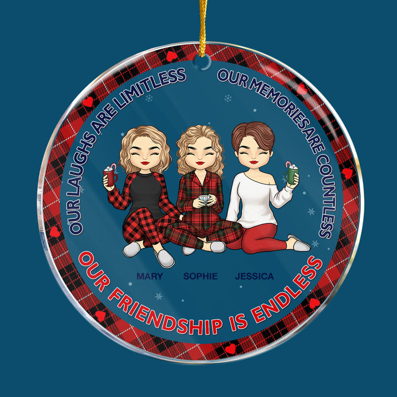 Our Friendship Is Endless - Bestie Personalized Custom Ornament - Acrylic Round Shaped - Christmas Gift For Best Friends, BFF, Sisters