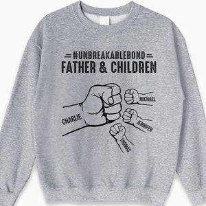 Unbreakable Bond Of Us - Family Personalized Custom Unisex T-shirt, Hoodie, Sweatshirt - Birthday Gift For Dad, Grandpa
