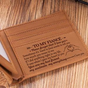 To My Fiancé - I GAVE MY HEART YOU - Bifold Wallet