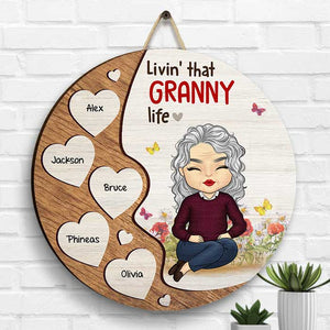 Livin' That Grandma Life - Gift For Mom, Grandma - Personalized Shaped Wood Sign.