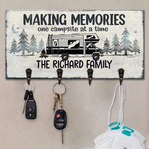 Making Memories One Campsite At A Time - Personalized Key Hanger, Key Holder - Gift For Camping Lovers