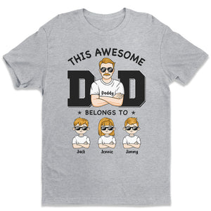 Dad, You're So Awesome - Family Personalized Custom Unisex T-shirt, Hoodie, Sweatshirt - Father's Day, Birthday Gift For Dad