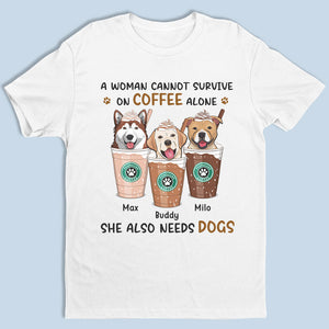 Une femme a besoin d'un café et d'un chien - T-shirt unisexe personnalisé, sweat à capuche, sweat-shirt - Cadeau pour les propriétaires et les amoureux des animaux
