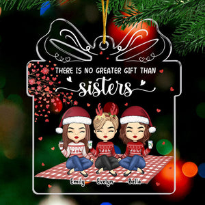 There Is No Greater Gift Than Sisters - Bestie Personalized Custom Ornament - Acrylic Gift Box Shaped - Christmas Gift For Best Friends, BFF, Sisters