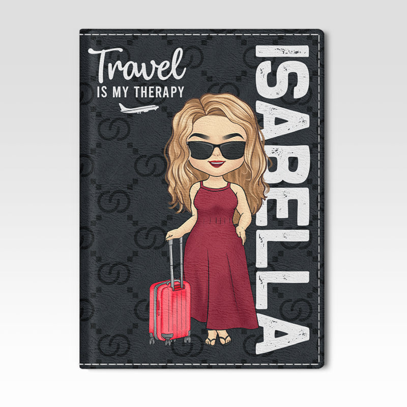 Travel Is My Therapy - Personalized Passport Cover, Passport Holder - Gift for Travel Lovers - Pawfect House