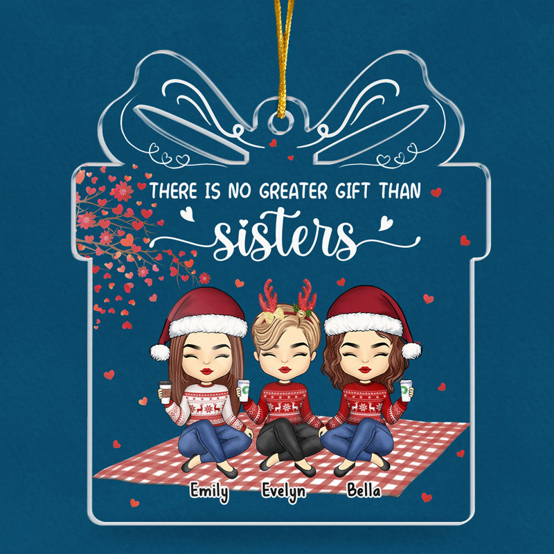 There Is No Greater Gift Than Sisters - Bestie Personalized Custom Ornament - Acrylic Gift Box Shaped - Christmas Gift For Best Friends, BFF, Sisters