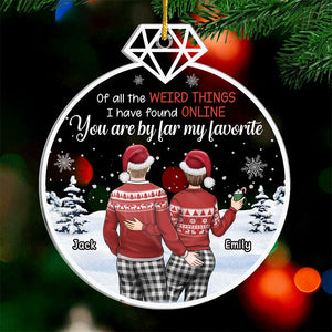 You Are My Favorite - Couple Personalized Custom Ornament - Acrylic Custom Shaped - Christmas Gift For Husband Wife, Anniversary
