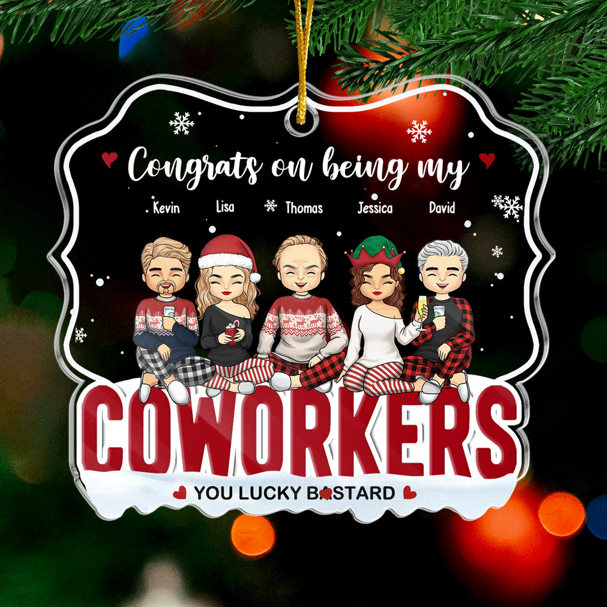 Congrats You Lucky People - Bestie Personalized Custom Ornament - Acrylic Custom Shaped - Christmas Gift For Best Friends, BFF, Sisters, Coworkers